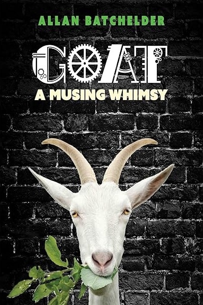 Goat: A Musing Whimsy