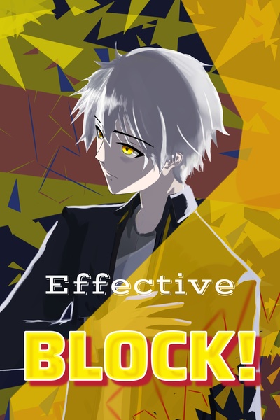 Effective Block! [Superhero Urban Fantasy]