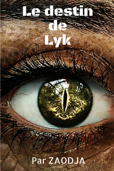 Le destin de Lyk [FRENCH]