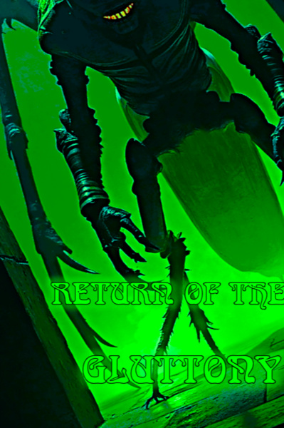 Return Of The Gluttony