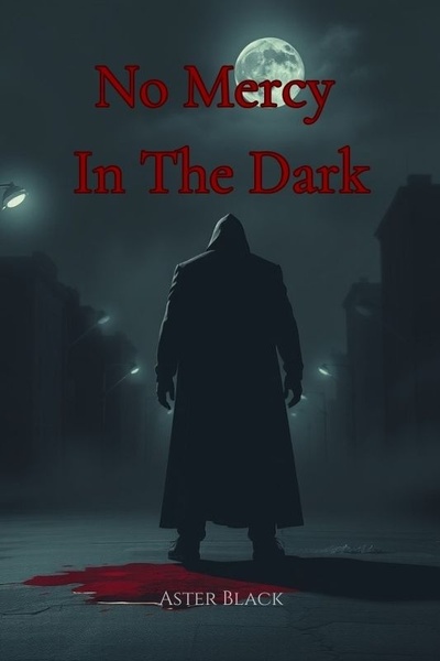 No Mercy In The Dark