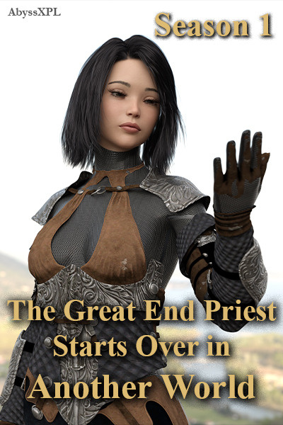 The Great End Priest Starts Over in Another World