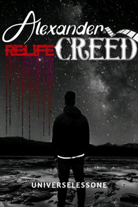 Alexander Creed: Re-Life