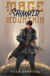 The Mage of Shimmer Mountain