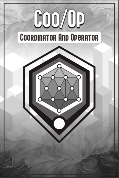 Coo/Op : Coordinator And Operator