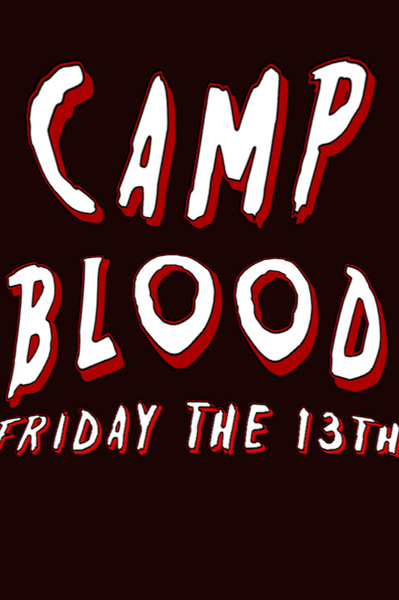 Camp Blood: Friday The 13th
