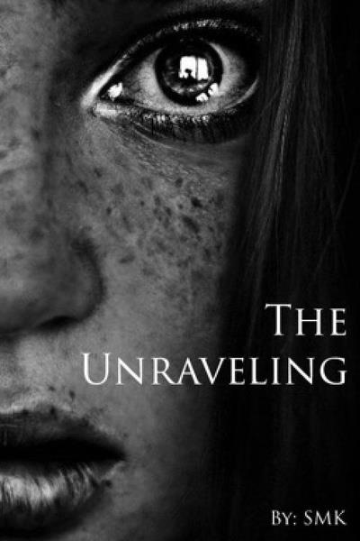 The Unraveling