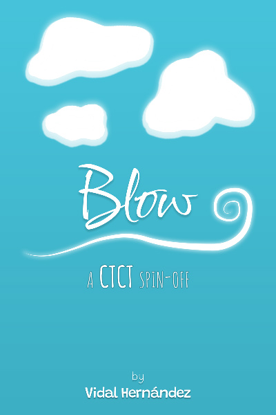 Blow: A CTCT Spin-Off