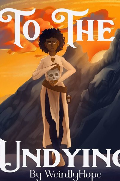 To the Undying