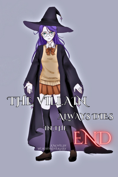 The Villain Always Dies in the End