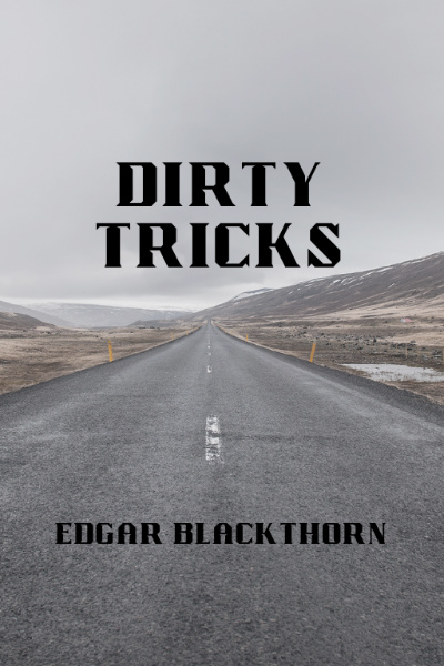 DIRTY TRICKS