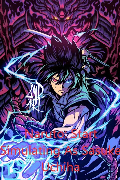 Naruto: Start simulating as Sasuke Uchiha