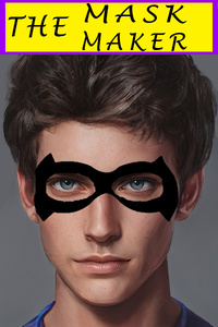 The Mask Maker