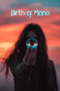 Birth of Mana