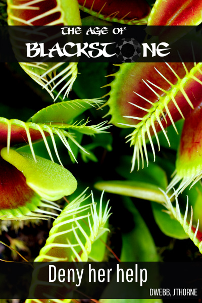 Age of Blackstone - Deny Her Help