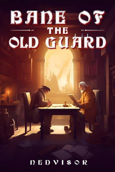 Bane of the Old Guard [LIT RPG Progression Epic Fantasy]