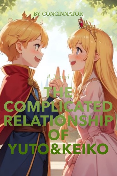 The Complicated relationship of Yuto&Keiko