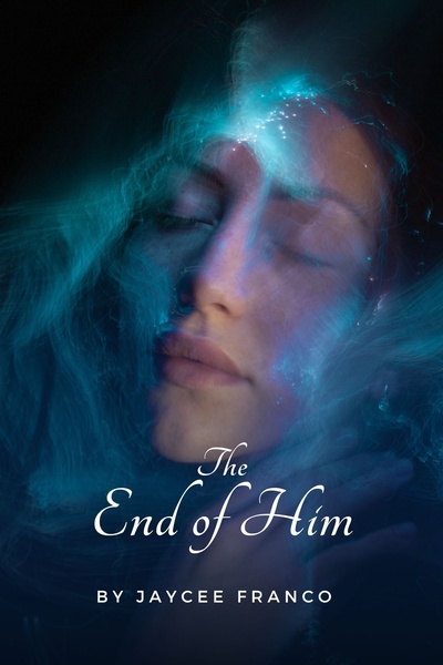 The End of Him