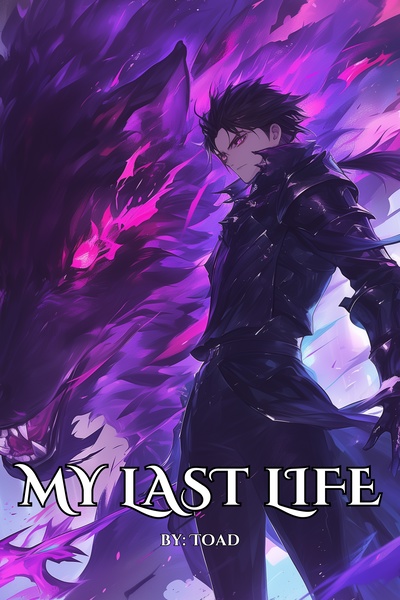 My Last Life