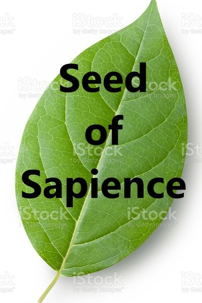 Seed of Sapience, a Dungeon Core Story