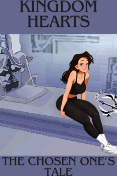 KINGDOM HEARTS: THE CHOSEN ONE'S TALE