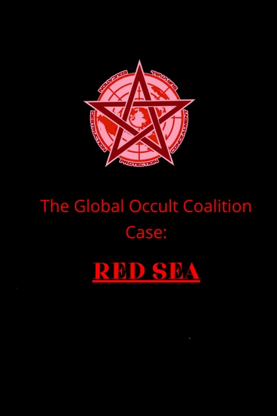 The Global Occult Coalition Case: RED SEA