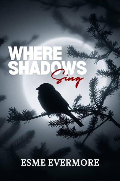 Where Shadows Sing