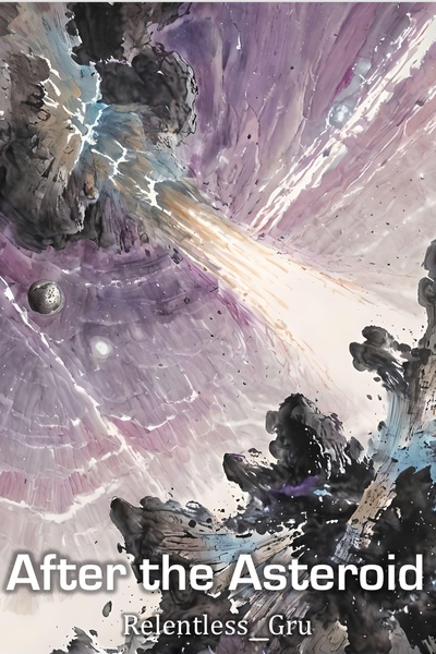 After the Asteroid [Post-Apoc LitRPG]
