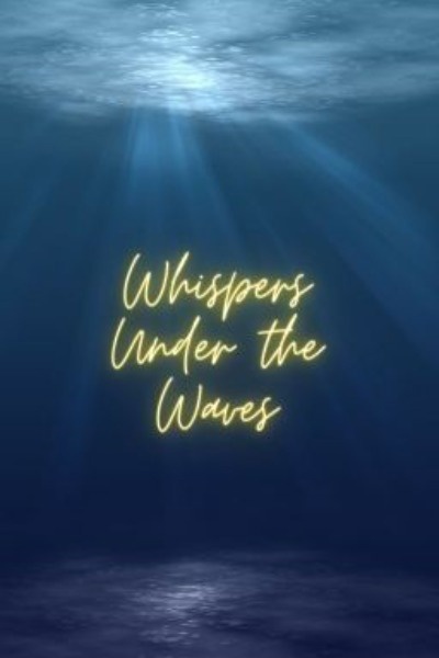Whisper Under The Sea