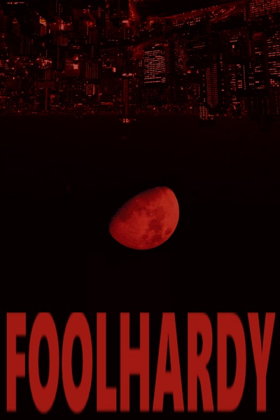 FOOLHARDY