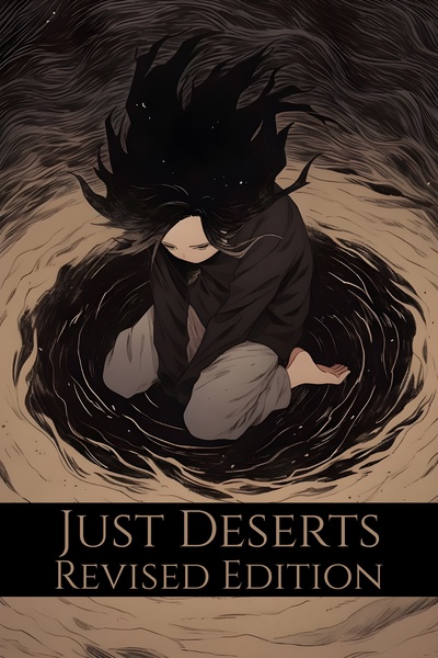 Just Deserts: Revised Edition (MHA, OC)