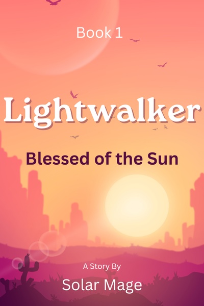 Lightwalker - Blessed of the Sun (Book 1)