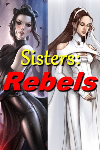 Sisters: Rebels
