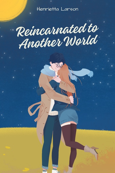 A Collection of Short Stories: Reincarnated into Another World