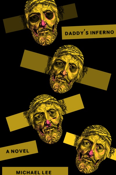 Daddy's Inferno: A Novel
