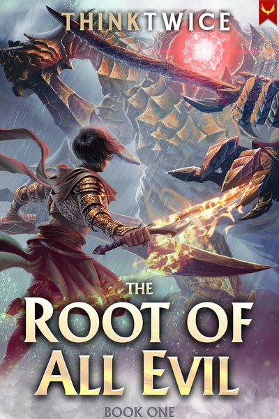 The Root of All Evil (LitRPG - Progression Fantasy)