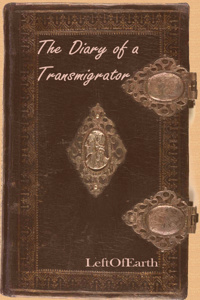 The Diary of a Transmigrator